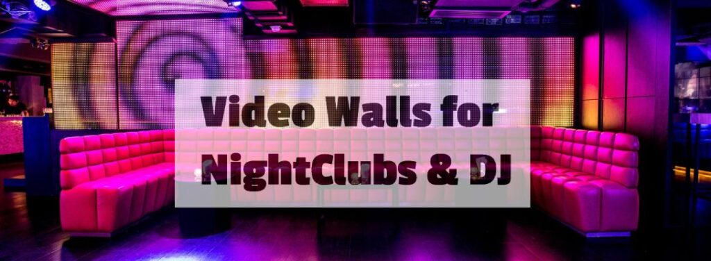 Video-Walls-for-NightClubs-DJ
